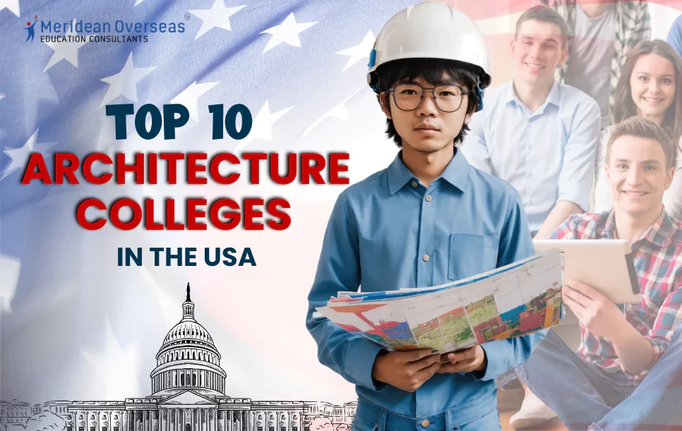 Top 10 Architecture Colleges in the USA To Study In 2025